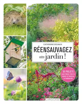 Couverture du produit · Réensauvagez votre jardin !