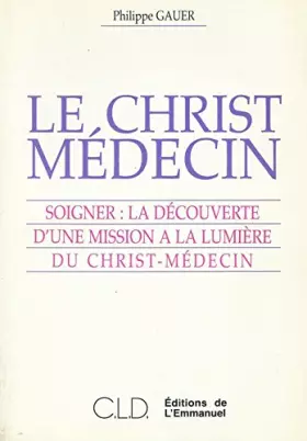 Couverture du produit · Christ medecin