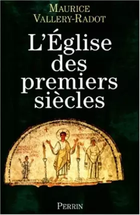 Couverture du produit · L'Eglise des premiers siècles
