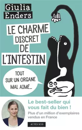 Couverture du produit · Le charme discret de l'intestin : Tout sur un organe mal aimé