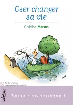 Couverture du produit · Oser changer sa vie