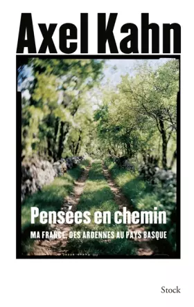 Couverture du produit · Pensées en chemin: MA FRANCE DES ARDENNES AU PAYS BASQUE