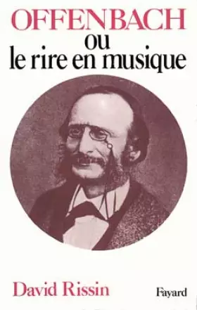 Couverture du produit · Offenbach ou le rire en musique