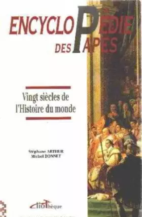 Couverture du produit · Encyclopédie des papes : Vingt siecles de l'histoire du monde
