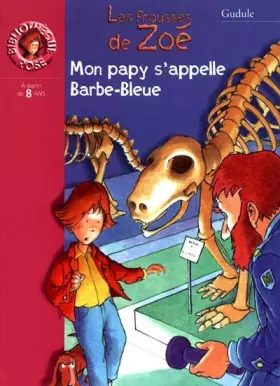 Couverture du produit · Mon papy s'appelle Barbe-Bleue