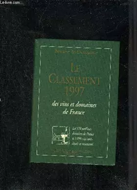Couverture du produit · Le classement 1997 des vins et domaines de France