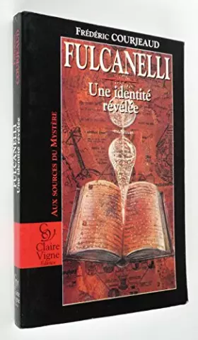 Couverture du produit · Fulcanelli une identité revélée
