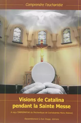 Couverture du produit · Visions de Catalina Pendant la Sainte Messe