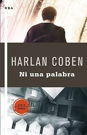 Couverture du produit · Ni una palabra: 021 (Serie Negra)