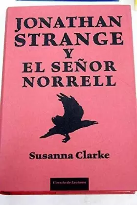 Couverture du produit · Jonathan Strange Y El Señor Norrell