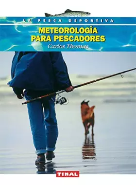 Couverture du produit · Meteorología para pescadores (La Pesca Deportiva)
