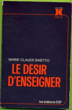 Couverture du produit · Le desir d'enseigner