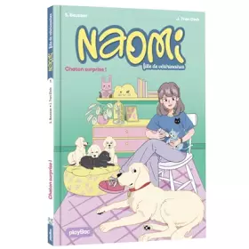 Couverture du produit · Naomi, fille de vétérinaire - Chaton surprise ! - Tome 1