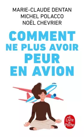 Couverture du produit · Comment ne plus avoir peur en avion