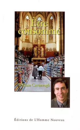 Couverture du produit · Etre Consommé - Une critique chrétienne du consumérisme