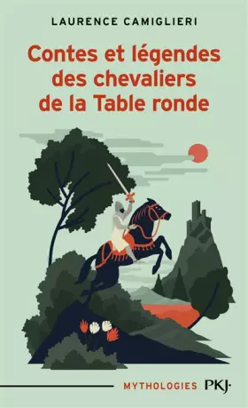 Couverture du produit · Contes et légendes des chevaliers de la Table Ronde