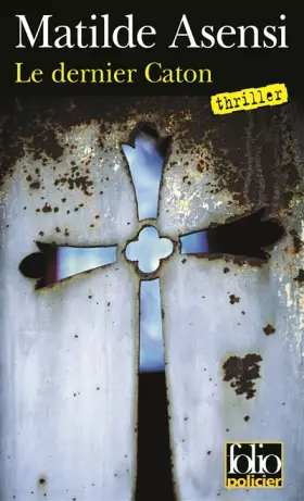 Couverture du produit · Le dernier Caton: Une enquête de soeur Ottavia Salina