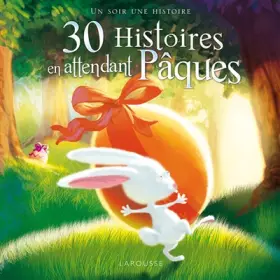 Couverture du produit · 30 histoires en attendant Pâques