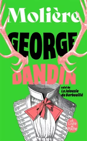 Couverture du produit · George Dandin, ou Le Mari confondu