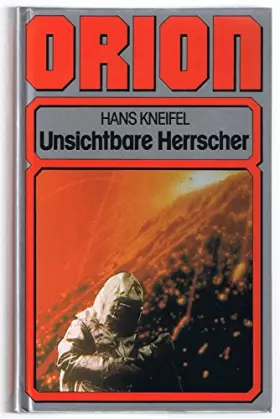 Couverture du produit · ORION - Unsichtbare Herrscher