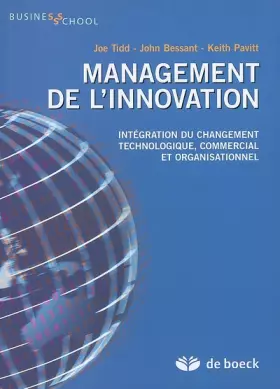 Couverture du produit · Management de l'innovation : Intégration du changement technologique, commercial et organisationnel