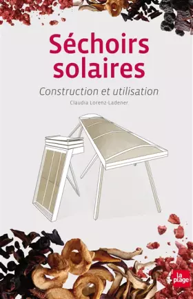 Couverture du produit · Séchoirs solaires - Construction et utilisation