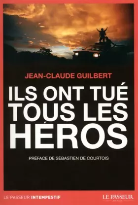 Couverture du produit · Ils ont tué tous les héros