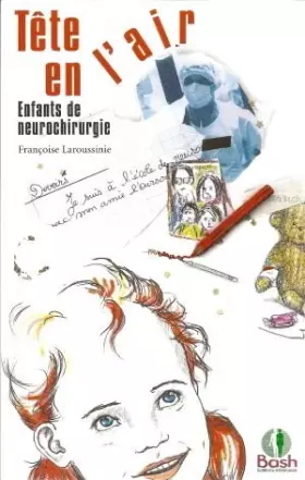 Couverture du produit · Broché - Tête en l air - enfants de neurochirurgie