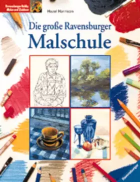 Couverture du produit · Die grosse Ravensburger Malschule
