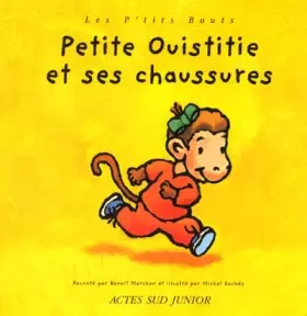 Couverture du produit · Petite ouistitie et ses chaussures