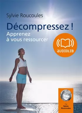 Couverture du produit · Décompressez (z) - Audio Livre 2CD AUDIO