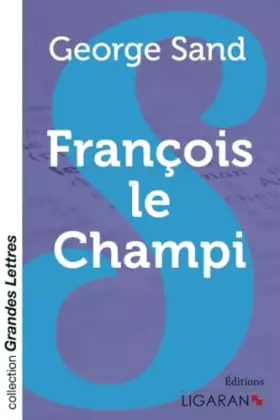Couverture du produit · François le Champi (grands caractères)