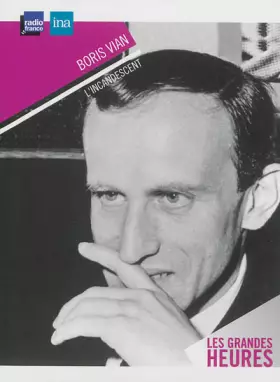 Couverture du produit · Boris Vian: L'incandescent