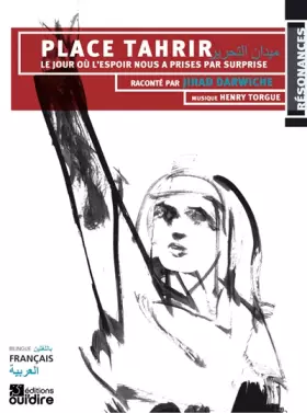 Couverture du produit · Place Tahrir: Le jour où l'espoir nous a prises par surprise