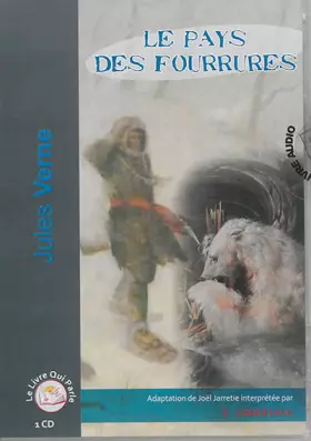 Couverture du produit · Le pays des fourrures ( 1 CD audio)