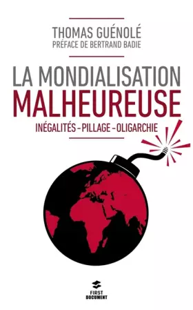 Couverture du produit · La mondialisation malheureuse
