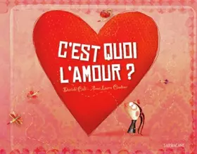 Couverture du produit · C'est quoi l'amour ?