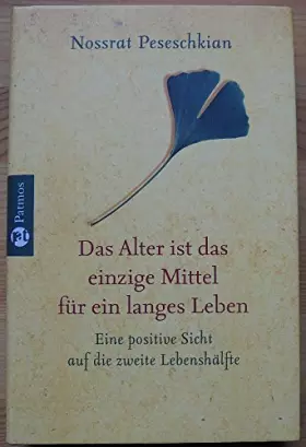 Couverture du produit · Das Alter ist das einzige Mittel für ein langes Leben