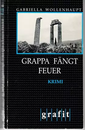 Couverture du produit · Grappa fängt Feuer: Kriminalroman (Grafitäter und Grafitote)