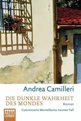 Couverture du produit · Die dunkle Wahrheit des Mondes: Commissario Montalbano erlebt Sternstunden