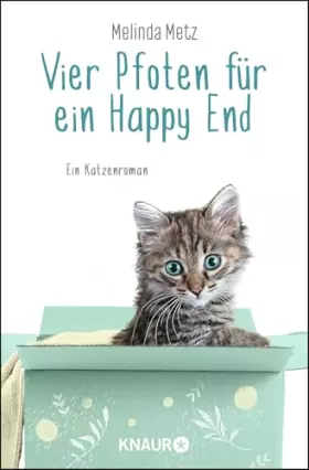 Couverture du produit · Vier Pfoten für ein Happy End: Ein Katzenroman (Die Samtpfoten-Serie, Band 3)