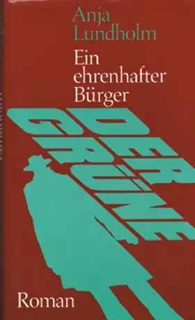 Couverture du produit · Ein ehrenhafter Bürger - Der Grüne - Roman