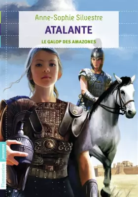 Couverture du produit · Atalante: Le Galop des amazones (2)