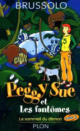 Couverture du produit · Peggy Sue et les fantômes, tome 2 : Le Sommeil du démon