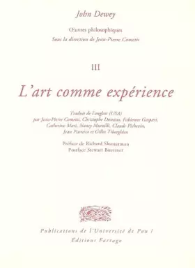Couverture du produit · Oeuvres philosophiques: Tome 3, L'art comme expérience