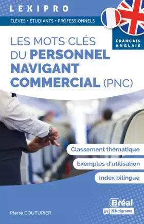 Couverture du produit · Les mots clés du personnel navigant commercial (PNC) – français-anglais: Étudiants & professionnels