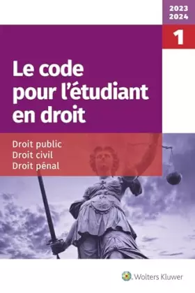 Couverture du produit · Le code pour l'étudiant en droit 2023-2024