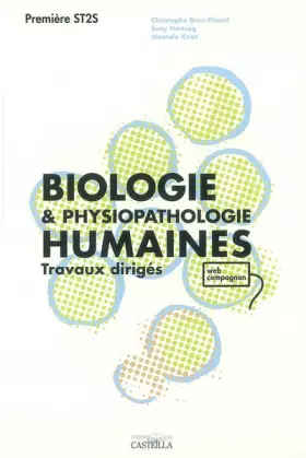 Couverture du produit · Biologie & physiopathologie humaines 1e ST2S: Travaux dirigés