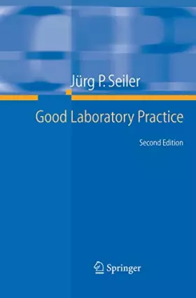 Couverture du produit · Good Laboratory Practice: the Why and the How