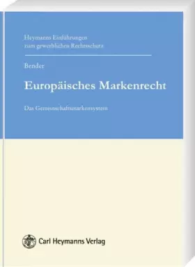Couverture du produit · Europäisches Markenrecht: Das Gemeinschaftsmarkensystem